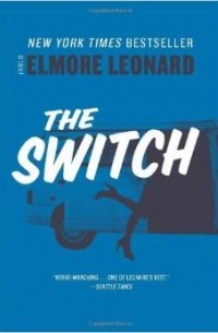 Elmore Leonard - The Switch