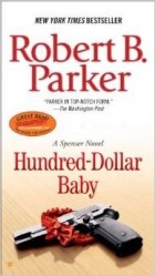 Robert B. Parker - Hundred-Dollar Baby