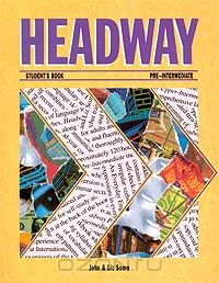  - Headway. Pre-Intermediate. Student`s Book