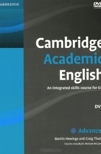  - Cambridge Academic English: An Integrated Skills Course for EAP (видеокурс на DVD)