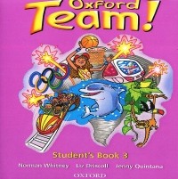  - Oxford Team! Student's Book 3 (аудиокурс на 2 CD)