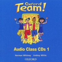 - Oxford Team! Audio Class CDs 1 (аудиокурс на 2 CD)