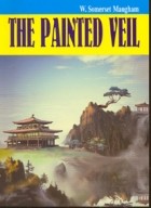 William Somerset Maugham - The Painted Veil