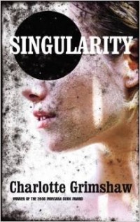 Charlotte Grimshaw - Singularity