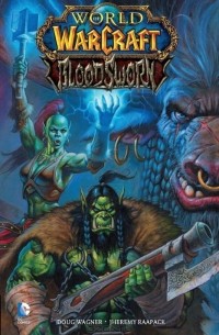 Doug Wagner - World of Warcraft: Bloodsworn