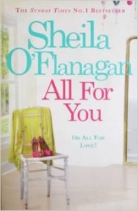 Sheila O'Flanagan - All for You