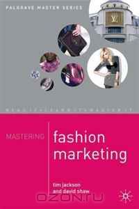  - Mastering Fashion Marketing