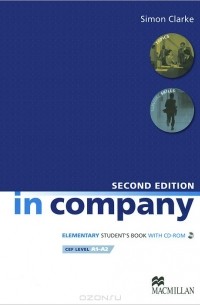 Simon Clarke - In Company: Student's Book Elementary (+ CD-ROM)