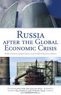 Андерс Ослунд - Russia After the Global Economic Crisis