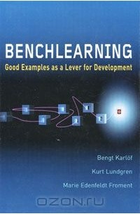  - Benchlearning: Good Examples as a Lever for Development
