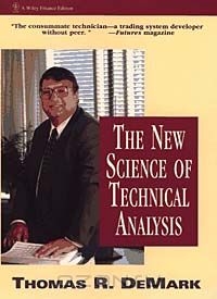 Томас Р. Демарк - The New Science of Technical Analysis