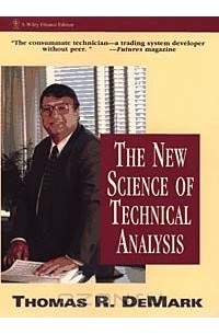 The New Science of Technical Analysis