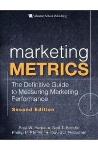 Marketing Metrics: The Definitive Guide to Measuring Marketing Performance