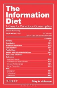 Clay A. Johnson - The Information Diet: A Case for Conscious Consumption