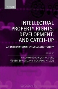  - Intellectual Property Rights, Development, and Catch Up: An International Comparative Study
