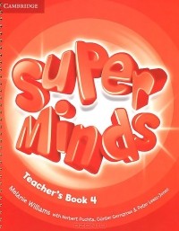  - Super Minds: Level 4: Teacher's Book