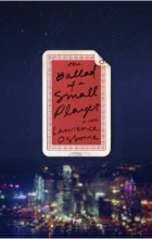 Лоуренс Осборн - The Ballad of a Small Player