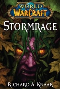 Ричард Кнаак - World of Warcraft: Stormrage