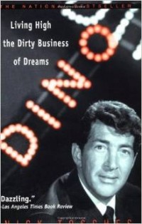  - Dino: Living High in the Dirty Business of Dreams
