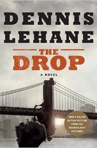 Dennis Lehane - The Drop