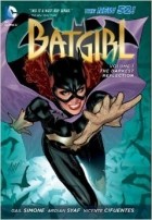 Гейл Симоне - Batgirl Vol. 1: The Darkest Reflection (The New 52)