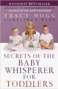 Трейси Хогг - Secrets of the Baby Whisperer for Toddlers