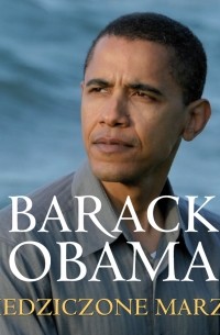 Barack Obama - Odziedziczone marzenia (audiobook)