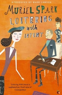 Muriel Spark - Loitering With Intent