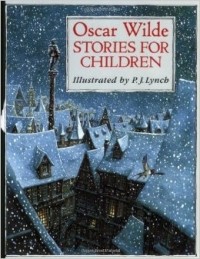 Oscar Wilde - Oscar Wilde Stories for Children (сборник)