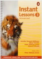  - Instant Lessons 3: Advanced (Penguin English Photocopiables)