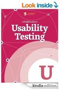  - A Field Guide To Usability Testing