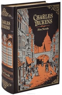 Чарльз Диккенс - Charles Dickens: Five novels (подарочное издание)