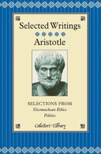 Aristotle - Selected Writings