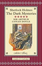 Arthur Conan Doyle - Sherlock Holmes: The Dark Mysteries