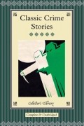 без автора - Classic Crime Stories