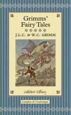 The Brothers Grimm - Grimms&#039; Fairy Tales