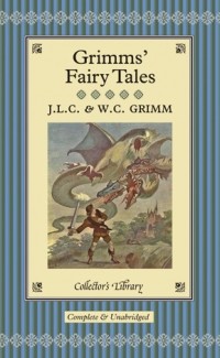 The Brothers Grimm - Grimms' Fairy Tales