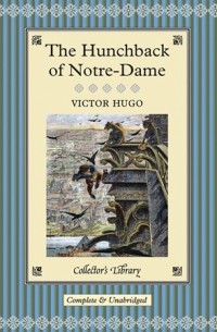 Victor Hugo - The Hunchback of Notre-Dame