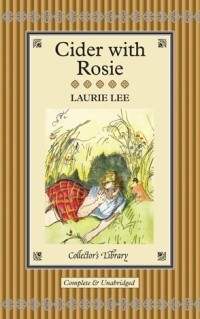 Laurie Lee - Cider with Rosie