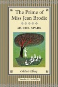 Muriel Spark - The Prime of Miss Jean Brodie