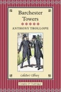 Anthony Trollope - Barchester Towers