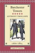 Anthony Trollope - Barchester Towers