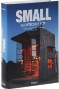 Small Architecture Now!