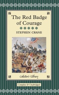 Stephen Crane - Red Badge of Courage