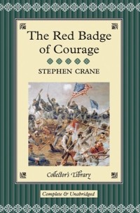 Stephen Crane - Red Badge of Courage