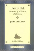 John Cleland - Fanny Hill: Memoirs of a Woman of Pleasure