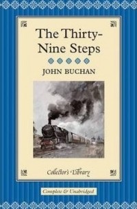 John Buchan - The Thirty-Nine Steps