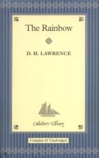 D. H. Lawrence - The Rainbow