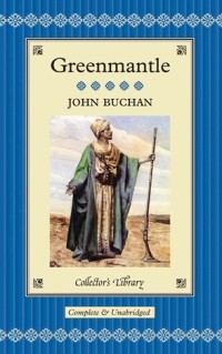 John Buchan - Greenmantle