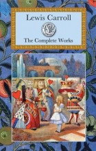Lewis Carroll - The Complete Works